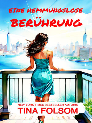 cover image of Eine hemmungslose Berührung